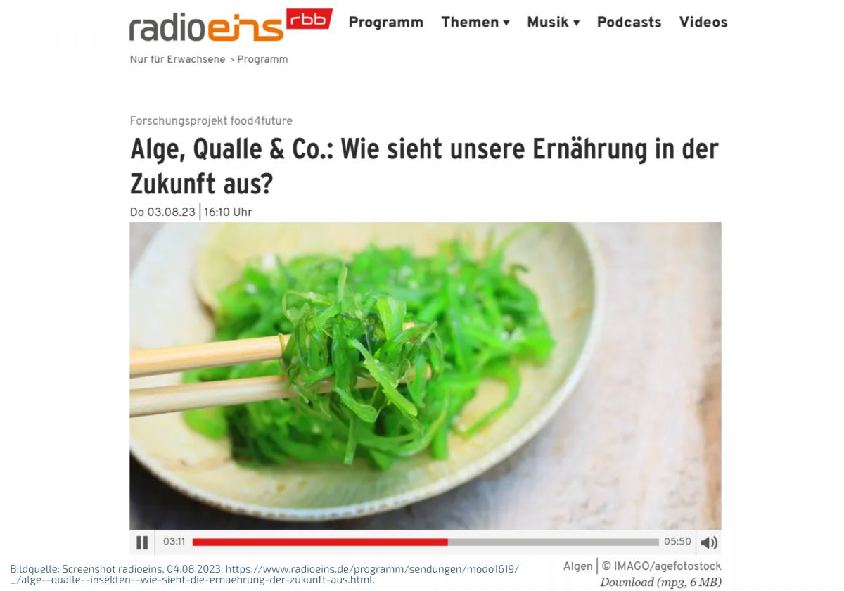 Screenshot https://www.radioeins.de/programm/sendungen/modo1619/_/alge--qualle--insekten--wie-sieht-die-ernaehrung-der-zukunft-aus.html, abgerufen am 04.08.2023